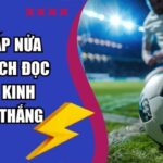 Kèo Chấp Nửa Trái